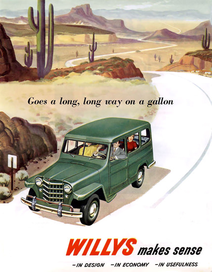 Willys Makes Sense Long Way On A Galon | Vintage Cars 1891-1970