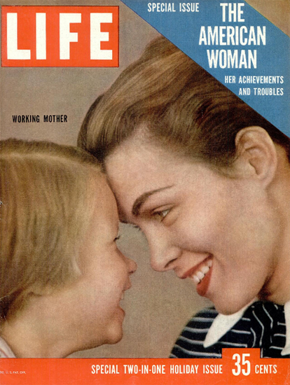 Working Mother American Woman 24 Dec 1956 Copyright Life Magazine | Life Magazine Color Photo Covers 1937-1970