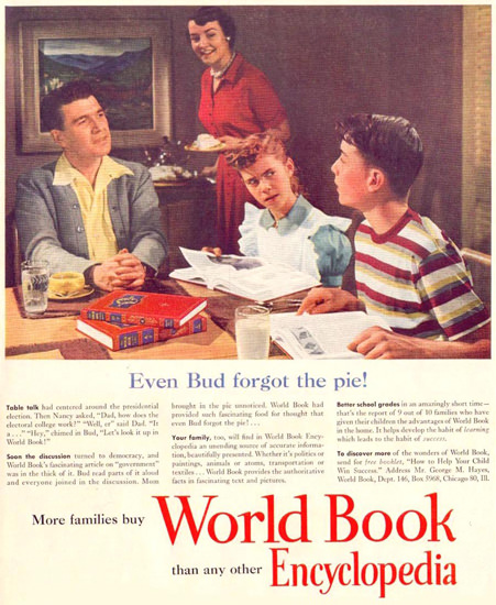 World Book Encyclopedia Bud Forgot Pie 1952 | Vintage Ad and Cover Art 1891-1970