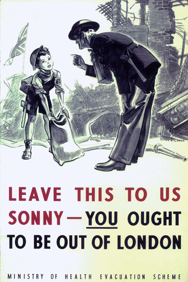 You Ought To Be Out Of London United Kingdom | Vintage War Propaganda Posters 1891-1970